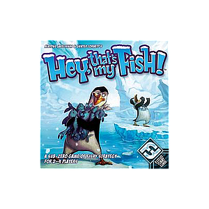 HEY, THAT'S MY FISH